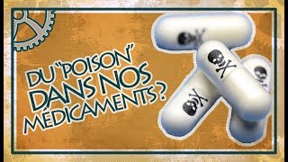 Du quotPoisonquot dans nos médicaments   Asclépios 7 [upl. by Netsyrk]