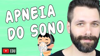 APNEIA DO SONO  O que é tipos sintomas riscos e tratamento  Biologia com Samuel Cunha [upl. by Nelsen756]