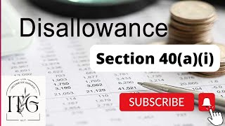 Section 40ai Disallowance of expenses PGBP incometaxgurukul pgbp incometax section40ai [upl. by Einohtna]