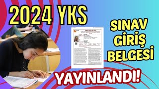 2024 Yks Sınav Giriş Belgesi Yayınlandı Yks Sınav Giriş Belgesi Nasıl Alınacak Kaç Tane Olacak [upl. by Irma12]