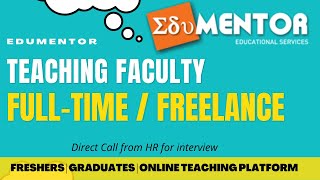 EDUMENTOR HIRING FRESHERS  TEACHING FACULTY  JOB FOR GRADUATES  FULLTIME AND PARTTIME BOTH [upl. by Anemolihp556]