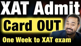 XAT 2024 Admit card is OUT  XAT score vs Percentile  How to prepare for XAT in Last 1 Week [upl. by Vareck110]