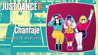 Just Dance 2018 Chantaje Versão metrô [upl. by Lindi267]