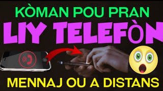 🔴 KÒMAN POU PRAN LIY TELEFÒN MENNAJ OU a distans bien fasil en 2021 [upl. by Santos198]