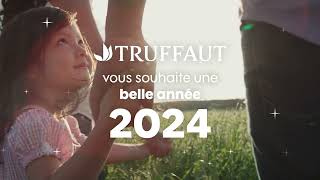 Truffaut vous souhaite une belle année 2024 [upl. by Siroved]