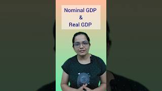 Nominal GDP and Real GDP in economics  Difference between nominal gdp and real gdp shortsvideo [upl. by Cartan649]