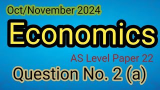 October November 2024 AS Economics Paper 2 Question 2a [upl. by Bihas]