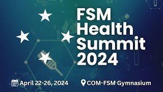 Announcement FSM Health Summit 2024 [upl. by Aenad]