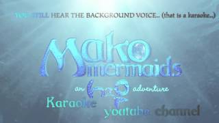 Mako Mermaids  intro music  karaoke [upl. by Survance356]