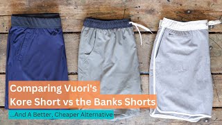 Vuori Mens Haul  Kore and Banks Shorts Reviews Including A Better Alternative [upl. by Haimrej]