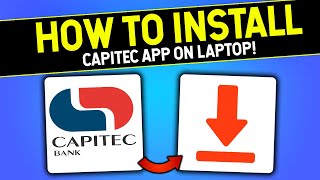 How to INSTALL Capitec App on Laptop  QUICK amp EASY [upl. by Kirt]