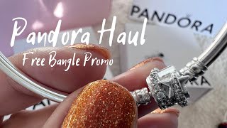 Pandora Haul  Free Bangle Promo [upl. by Netsrek431]