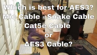 Test AES3 on Mic vs Snake and CAT5e Cable  48Khz 96Khz 192Khz [upl. by Fogel694]