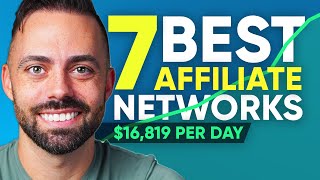 7 Best Affiliate Networks You NEED To Join in 2024 To Make Money [upl. by Rotsen]