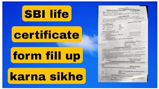 SBI life certificate form kaise fill up kare  how to fill up sbi life certificate form [upl. by Anisah]