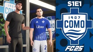 THE ITALIAN JOB BEGINS  FC 25 Como Career Mode S1E1 [upl. by Hunley]