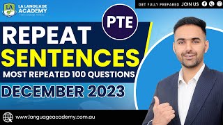 PTE Speaking Repeat Sentences  December 2023 Exam Predictions  LA Language Academy PTE NAATI [upl. by Barcot]