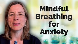 Mindful Breathing for Anxiety [upl. by Garvy]