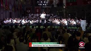 DIRECTO Villena Concierto de los Pasodobles [upl. by Barta579]