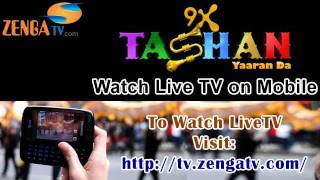 ZengaTVcom  Watch Live 9X Tashan Channel on your Mobile [upl. by Ettennaj]