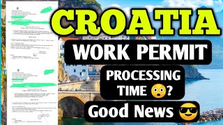 Croatia Work Visa Update  Croatia Work Permit Update 2024  Croatia Visa Processing Time [upl. by Melac]