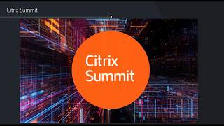 Citrix Summit 2020 Highlights [upl. by Py]