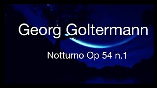 Georg Goltermann quotNotturno Op 54 n 1quot cello e piano [upl. by Danby]