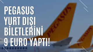 PEGASUS YURT DIŞI BİLETLERİNİ 9 EURO YAPTI KAMPANYANIN TÜM DETAYLARI  TURİZM GÜNLÜĞÜ [upl. by Ratcliff]