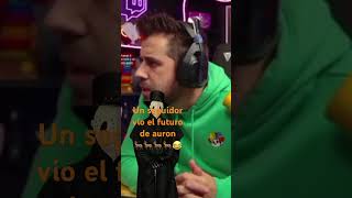 Parece que vio el futuro de auron 🦌🦌😂 auronplay auron clips [upl. by Egas]