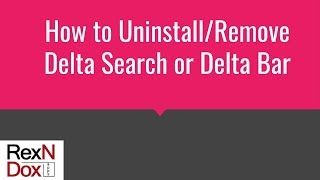 How to UninstallRemove Delta Search or Delta Bar [upl. by Kcirddot916]