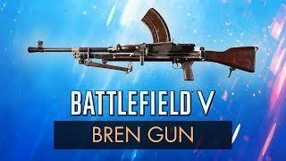 Battlefield 5 BREN GUN REVIEW  BF5 Weapon Guide BFV [upl. by Llehcnom182]