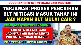 RESMI DARI PUSAT❗PROSES PENCARIAN BLT MITIGASI SUDAH MASUK TAHAP INI JADI KAPAN BLT MITIGASI CAIR [upl. by Ulberto585]