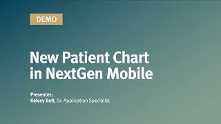 NextGen Mobile  Update to Patient Chart UX Summer 2024 [upl. by Inhoj498]