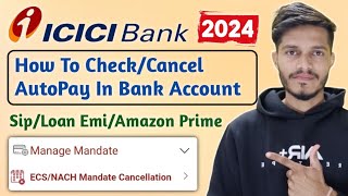 How To Stop Autopay In imobile App  ECS NACH Cancellation Icici Bank  Icici E Mandate Cancel [upl. by Thirzi]