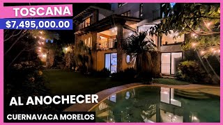 🏡 Casa TOSCANA al ANOCHECER 🌆 CUERNAVACA MORELOS ✅ 749500000 [upl. by Alvina]