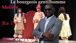 Le bourgeois gentilhomme  Acte 4 scènes 3 4 amp 5  français [upl. by Heber798]