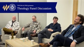 TWUSA CPSA Theology Panel Discussion 2024 [upl. by Moberg]