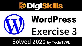 Digiskills WordPress Exercise no 3 latest  hands on exercise no 3 Digital Marketing [upl. by Irvin]