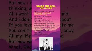 Avril Lavigne  What The Hell Lyrics shorts [upl. by Inessa]