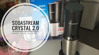 SodaStream Crystal 20 NEU  Funktionstest  Problem hakt klemmt [upl. by Dafna]