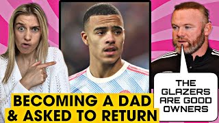 Greenwood Becoming A Dad amp Wants Man Utd Return Rooney Praises GLAZERS WTF😱 [upl. by Nilac500]