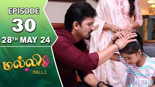 Malli Serial  Episode 30  28th May 2024  Nikitha  Vijay  Saregama TV Shows Tamil [upl. by Herriott192]