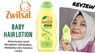 ZWITSAL BABY HAIR LOTION  MERAPIHKAN MENEBALKAN MELEBATKAN RAMBUT BAYI [upl. by Herald]