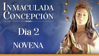 Novena a la Inmaculada Concepción de la Virgen 🌹 Día 2 novena [upl. by Ansev]