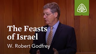 The Feasts of Israel Discovering Deuteronomy with W Robert Godfrey [upl. by Nosittam]