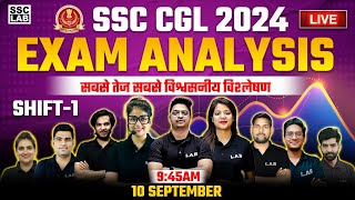 SSC CGL ANALYSIS 2024  SSC CGL SHIFT 1 ANALYSIS 2024  SSC CGL TODAY PAPAER ANALYSIS  10 SEP PAPER [upl. by Rehpotsirhk490]