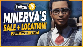 Fallout 76 Minerva Sale Location  June 19th  21st [upl. by Assirod71]