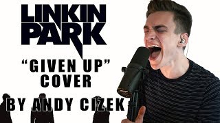 Linkin Park quotGiven Upquot VOCAL COVER [upl. by Fronnia135]