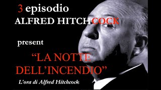 ALFRED HITCHCOCK quotLa notte dellincendioquot  ISCRIVETEVI AL CANALE FONOPLAY [upl. by Good]