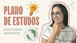 Plano de Estudos para o Doutorado Sanduíche [upl. by Suoirrad]